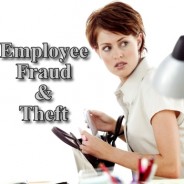 Employee Fraud and Theft Investigations